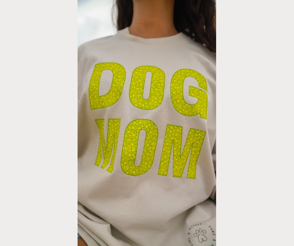 Dog Mom Tee - Garden Grove